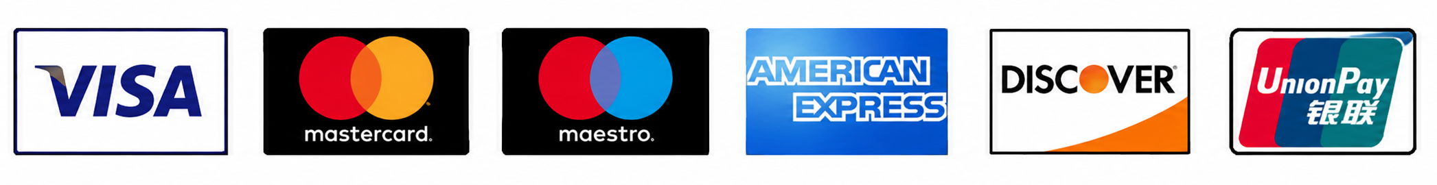 Visa, Mastercard, Maestro, American Express, Discover and UnionPay